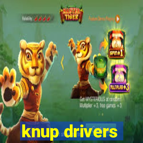 knup drivers